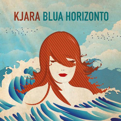 Blua horionto  - Kjara