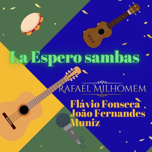 La Espero sambas  -  Rafael Milhomem