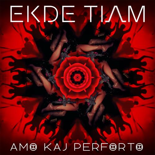 Amo kaj perforto - Ekde Tiam