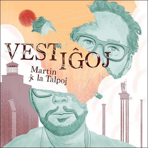 Vestiĝoj - Martin & la talpoj