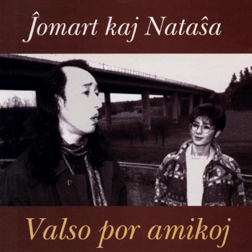 Valso por amikoj - Ĵomart kaj Nataŝa