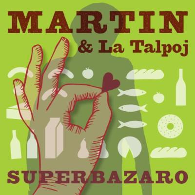 Superbazaro - Martin & la talpoj