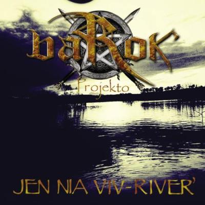 Jen nia Viv-River' - BaRok-Projekto