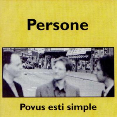 Povus esti simple - Persone