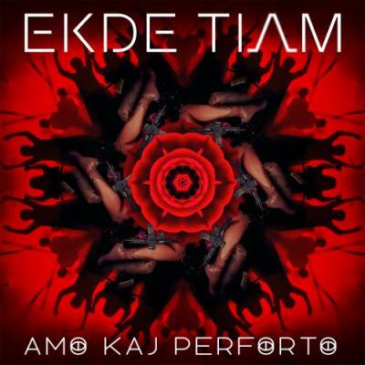 Amo kaj perforto - Ekde Tiam