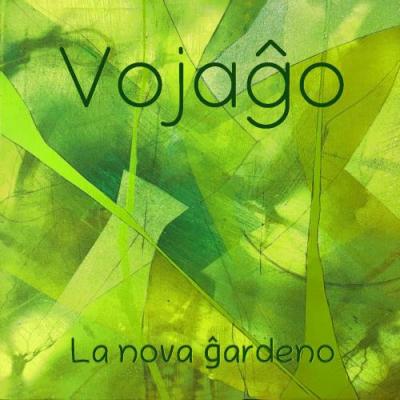 la nova ĝardeno - Vojaĝo