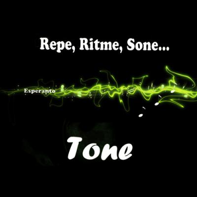 Repe, Ritme, Sone  -  Tone